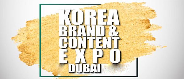 korea brand & content 2024 dubai uae