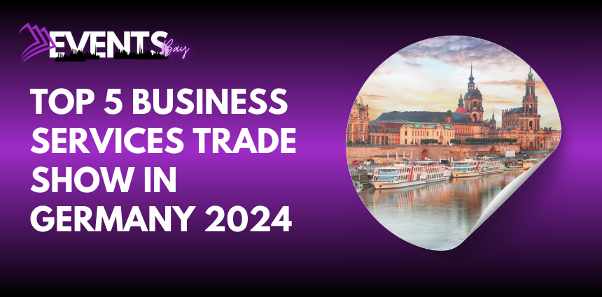 Business Service Trade Shows in Germany 2024