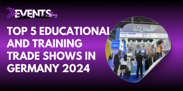 Top 5 Educational and Training Trade Shows in Germany 2024 - EVENTS BAY