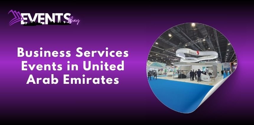 Business Services Events in United Arab Emirates