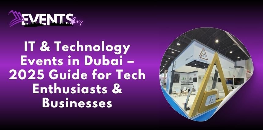IT And Technology Events in Dubai