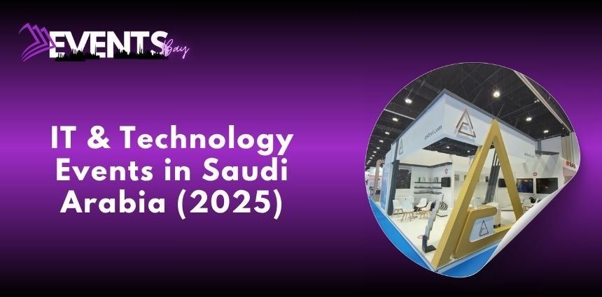 IT & Technology Events in Saudi Arabia (2025)