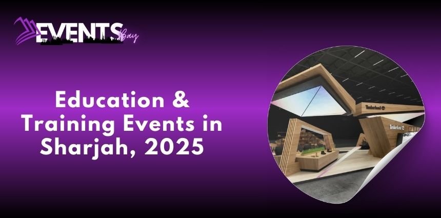 Education & Training Events in Sharjah