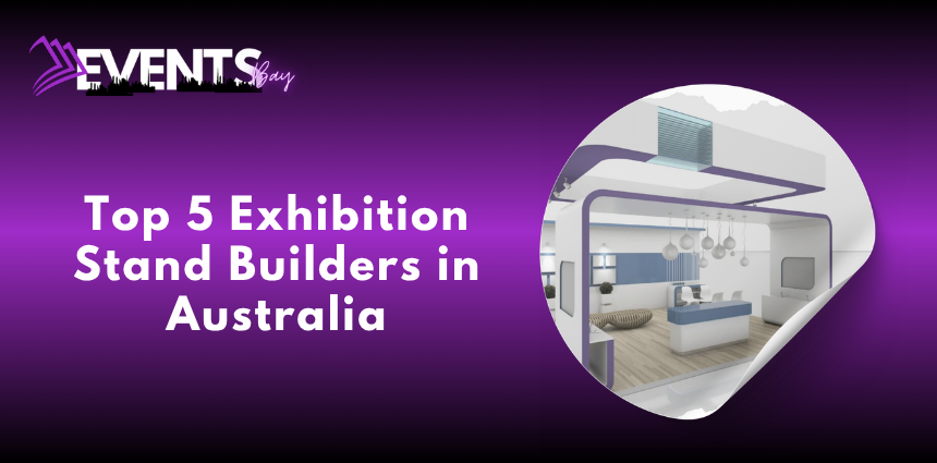 Exhibition stand builders in Australia creating custom trade-show booths