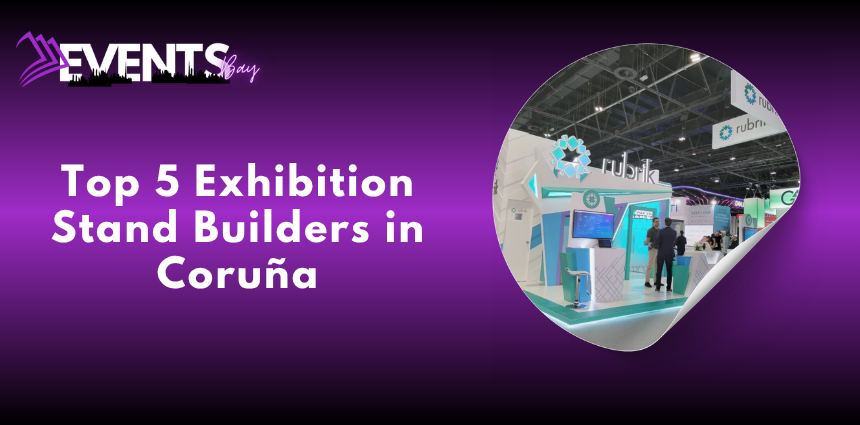 Exhibition stand builders in Coruna creating a custom trade show booth