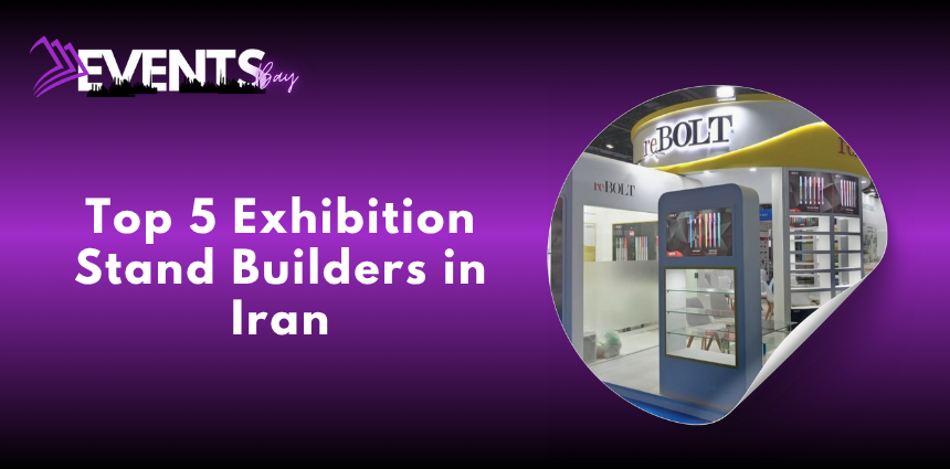 Exhibition stand builders in Iran 2026 showcasing a custom trade show booth
