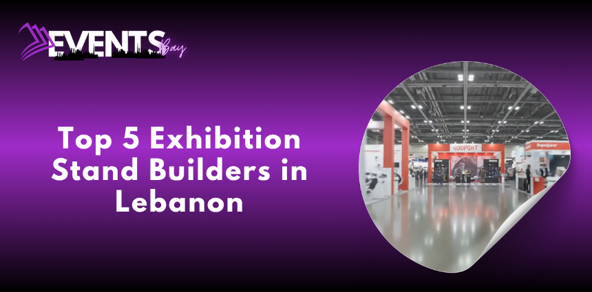 Exhibition stand builders in Lebanon at a major 2026 trade show