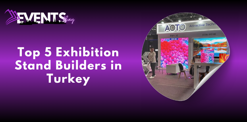 Exhibition stand builders in Turkey creating custom trade-show booths