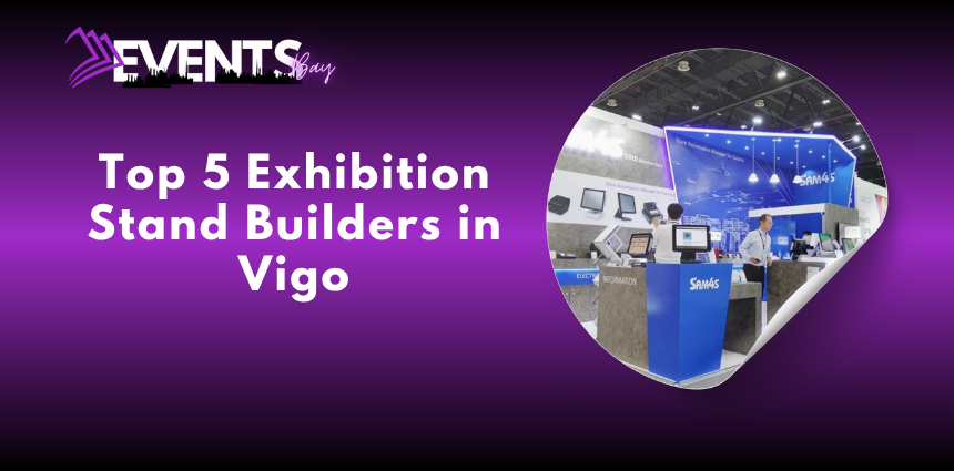 Exhibition stand builders in Vigo creating a custom trade show booth
