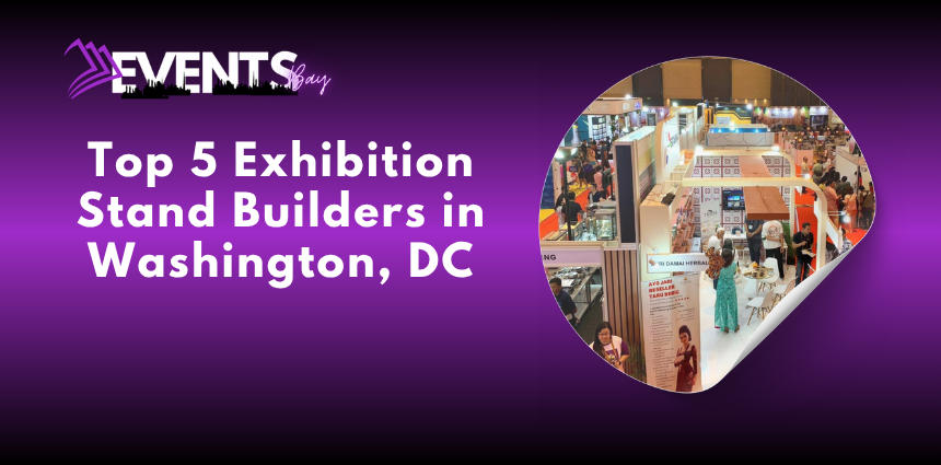 Exhibition stand builders in Washington DC creating a custom trade show booth